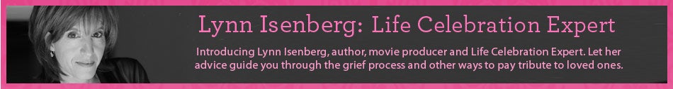 Lynn Isenberg: Life Celebration Expert